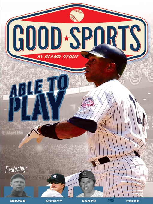 Title details for Able to Play by Glenn Stout - Wait list